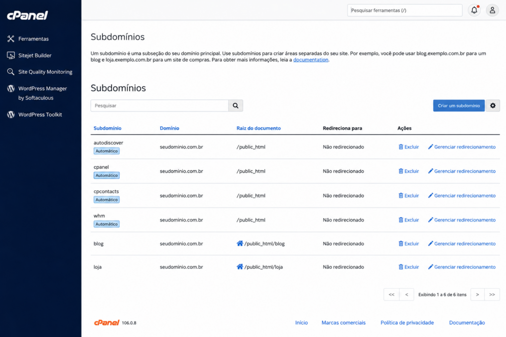 Lista de subdomínios existentes no cPanel, incluindo os criados automaticamente pela hospedagem