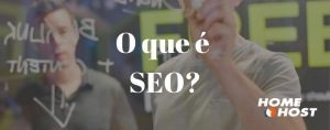 O que é SEO?