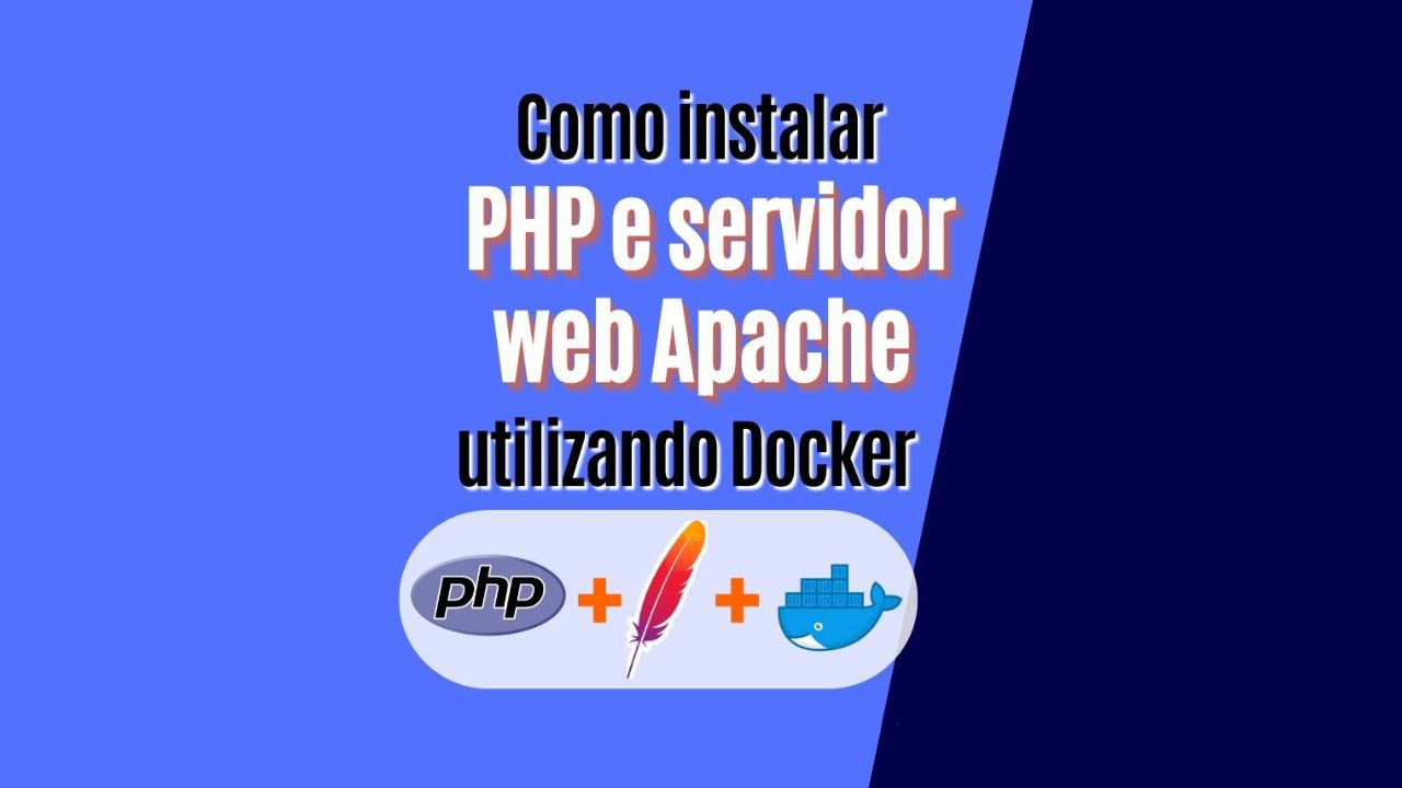 Como instalar PHP e Apache usando Docker