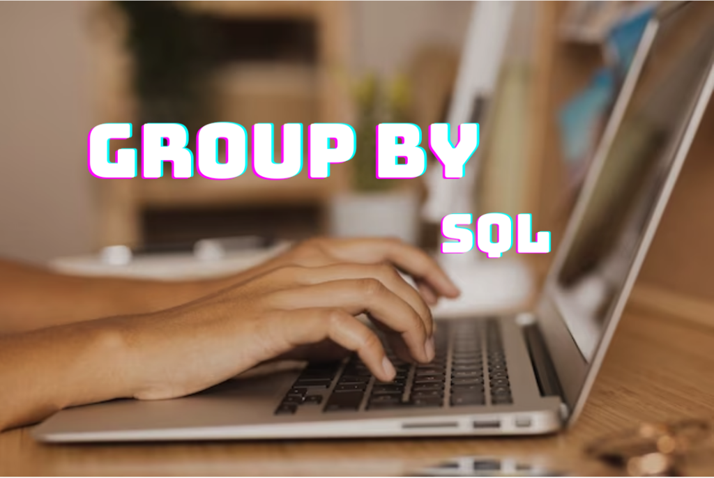 GROUP BY SQL