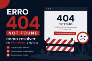 Erro 404 Not Found - Como resolver no Wordpress e no seu site - Capa