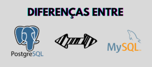 postgree x mysql diferenças